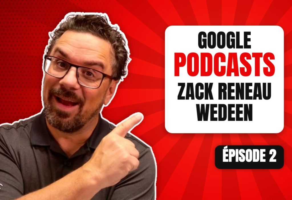 Épisode 2 du podcast L'Académie du Podcast : Zack Reneau Wedeen et Google Podcasts veulent doubler l’audience de podcast