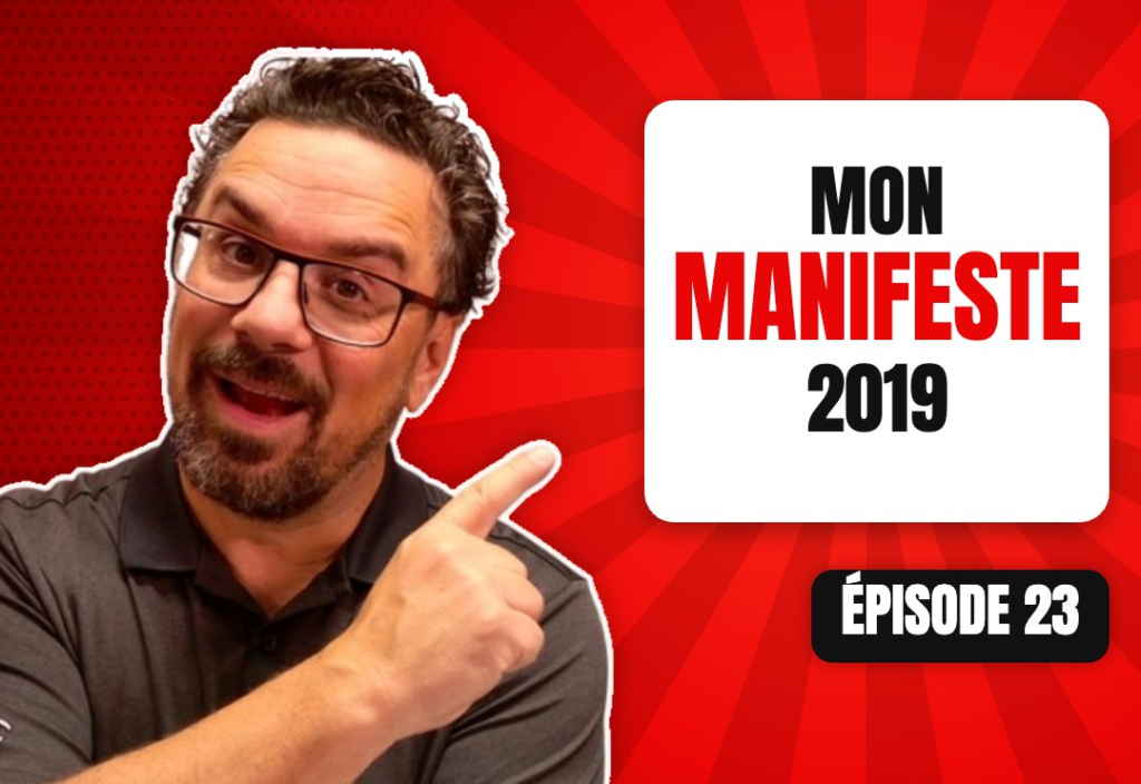 Épisode 23 du podcast L'Académie du Podcast : Mon manifeste 2019