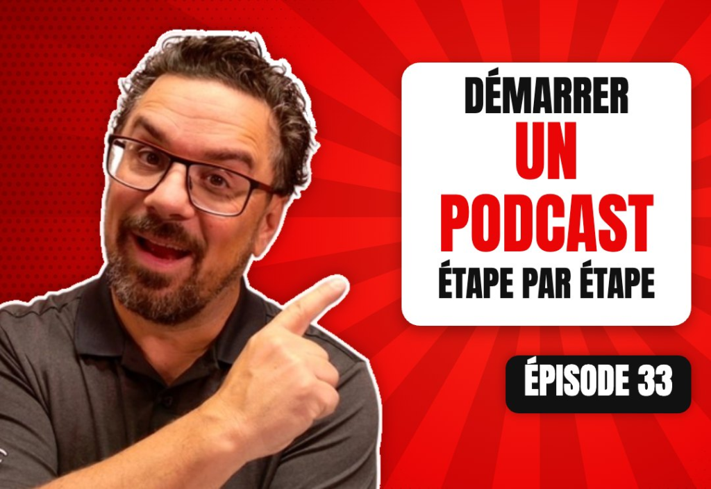 Épisode 33 du podcast L'Académie du Podcast : Comment démarrer un podcast en 2019 ?