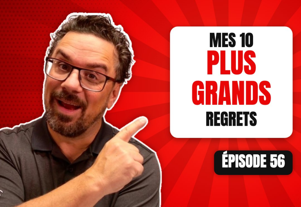 Épisode 56 du podcast L'Académie du Podcast : Mes 10 plus grands regrets