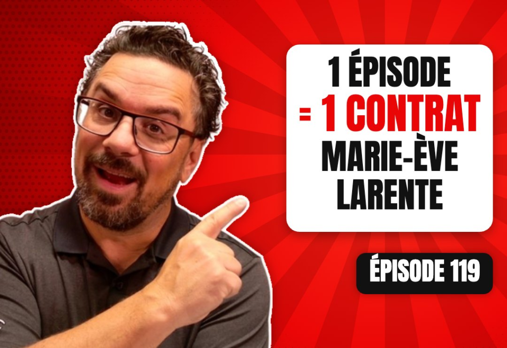 Épisode 119 du podcast L'Académie du Podcast : Un premier épisode qui rapporte un premier contrat avec Marrie-Ève Larente