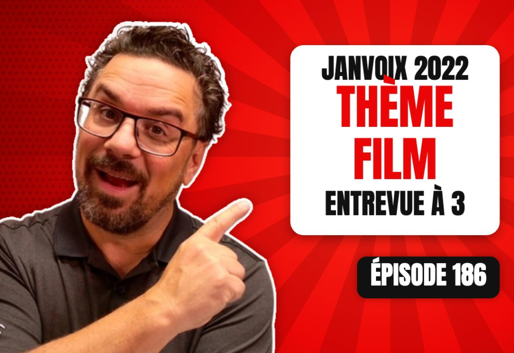 Épisode 186 du podcast L'Académie du Podcast : Janvoix 2022 - Thématique film