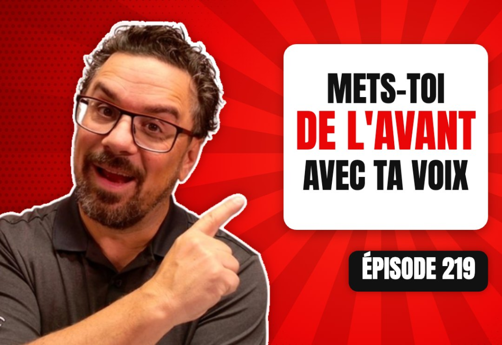 Épisode 219 du podcast L'Académie du Podcast : Se mettre de l’avant grâce au podcast avec Carole Morin