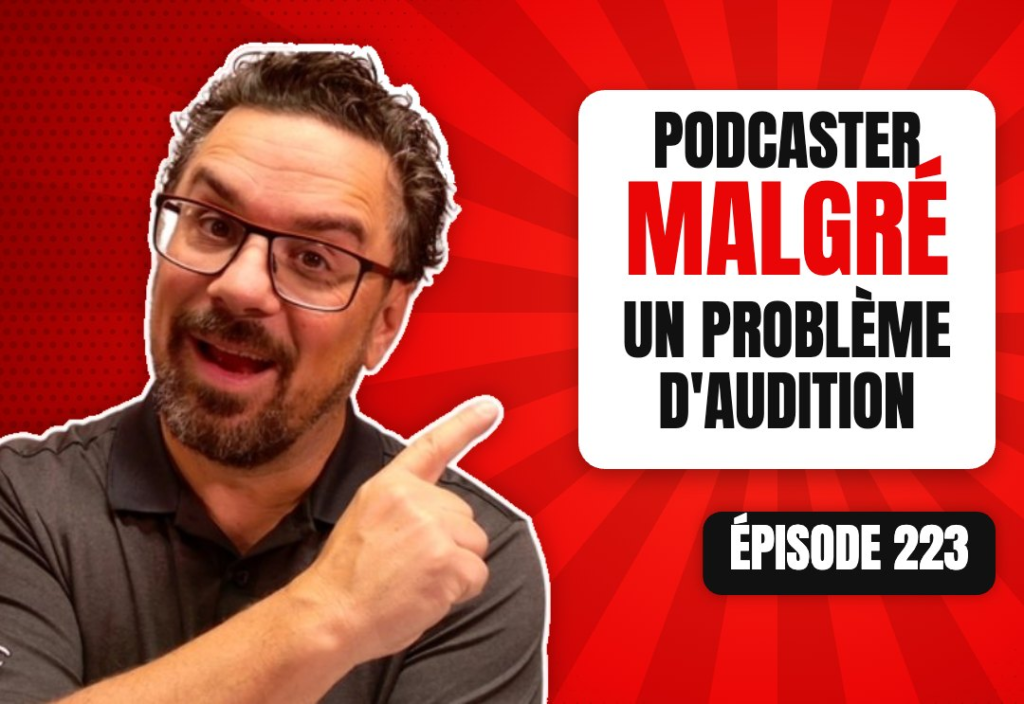 Épisode 223 du podcast L'Académie du Podcast : Sauter dans l’univers du podcast malgré un problème d’audition avec Nathalie Alsteen