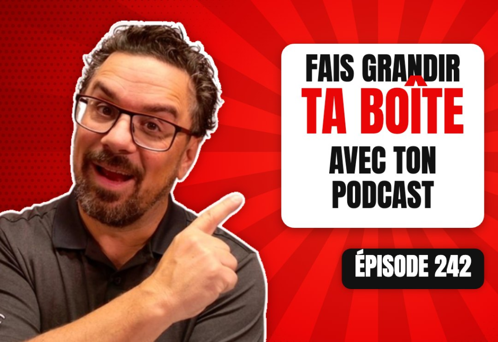 Épisode 242 du podcast L'Académie du Podcast : Scaler son entreprise grâce au podcast avec Cléo Maheux
