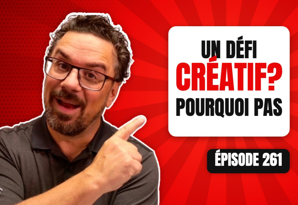 Épisode 261 du podcast L'Académie du Podcast : Un défi de podcasts créatifs ? Pourquoi pas ?