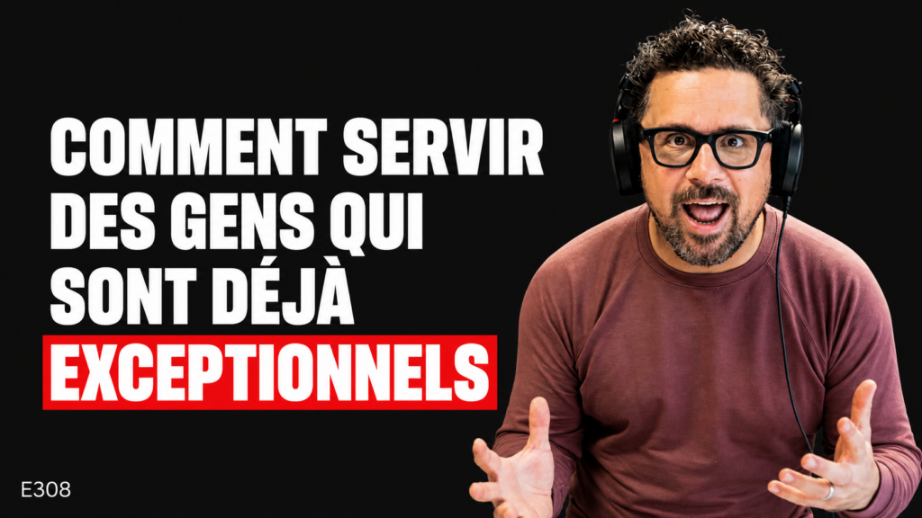 Marco Bernard · Académie du Podcast · mieux servir des clients inspirants