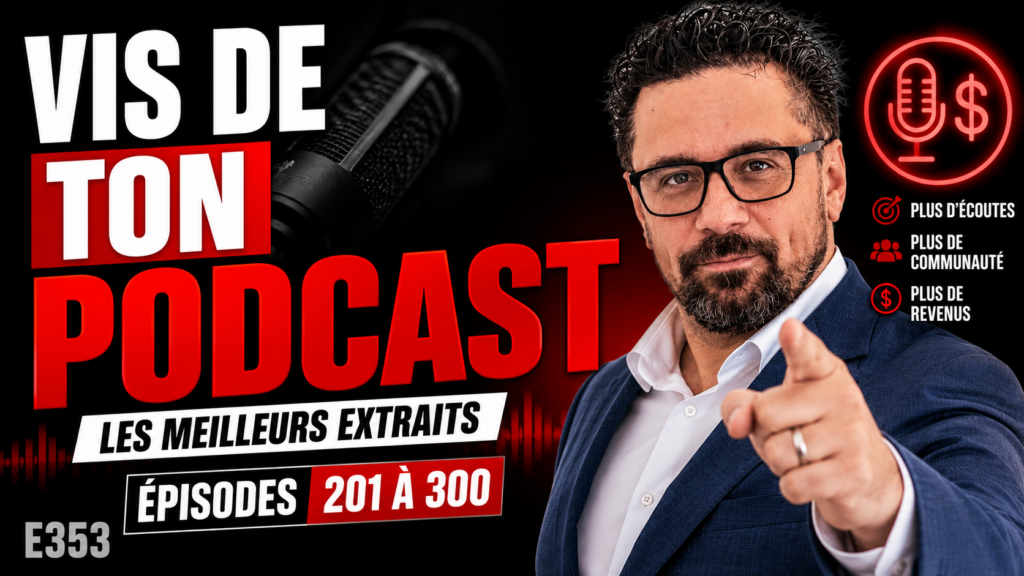 Marco Bernard · Académie du Podcast · meilleurs extraits des épisodes 201 à 300